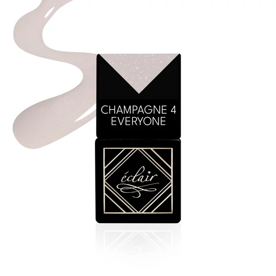 CHAMPAGNE 4 EVERYONE